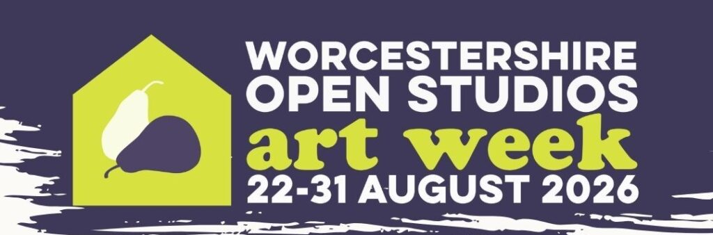 Worcestershire Open Studios 22-31 August 2026